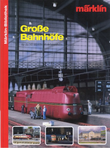Band 6 - Große Bahnhöfe