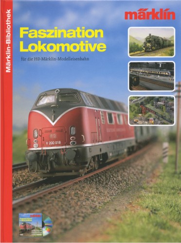 Band 8 - Faszination Lokomotive mit DVD