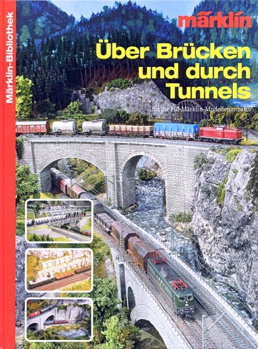 Band 02 Über Brücken und durch Tunneles